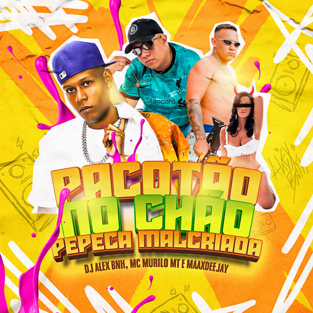 Pacotão no Chão - Pepeca Mal Criada - Single - Album by Dj Alex BNH, MC  Murilo MT & Maax Deejay - Apple Music