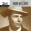 I'm a Long Gone Daddy (Single Version) - Hank Williams