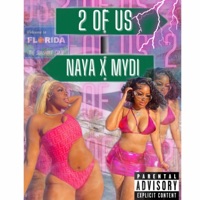 Two of Us (feat. Big Mydi) - Single - Naya Adejah