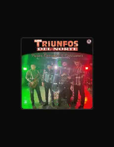 Ακούστε περιεχόμενο από Los Triunfos del Norte, παρακολουθήστε μουσικά βίντεο, διαβάστε το βιογραφικό, δείτε ημερομηνίες περιοδείας, και πολλά ακόμη!
