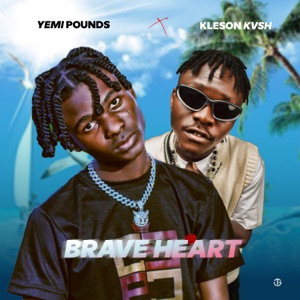 Brave Heart (feat. Kleson Kvsh)