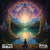 KHA (feat. KOMPASS) - Single - Arcturian Dream
