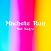 Machete Run - Single