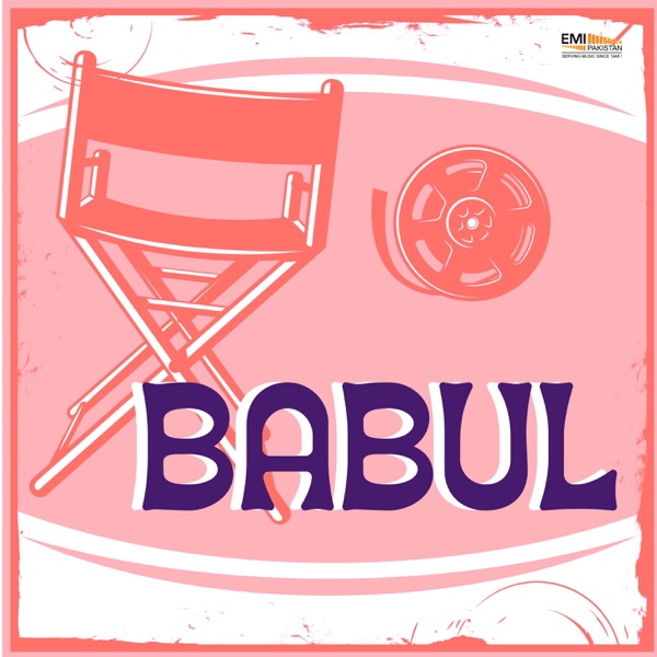 Babul (Original Motion Picture Soundtrack)