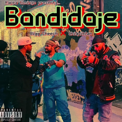 Bandidaje (feat. Chiquiklan) - Single