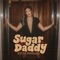 Sugar Daddy - Kylie Morgan lyrics