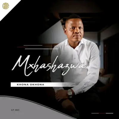 Listen to Khona okhona - EP by Mxhashazwa