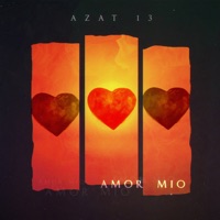 Amor Mio - Single - Azat 13