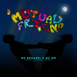 Mutual friend Mc Bhaashi, MC GO & Semma Beatz
