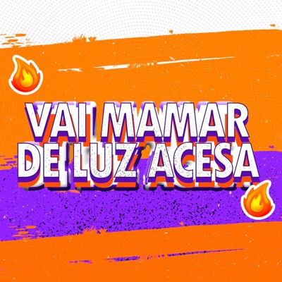 Vai Mamar de Luz Acesa (feat. mc guidanny) - Single