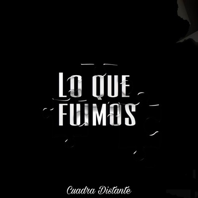 Lo Que Fuimos - Single