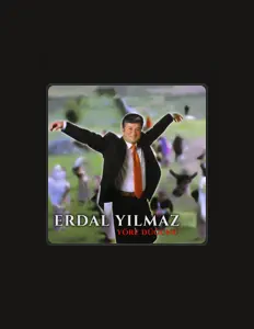 Poslechněte si interpreta Erdal Yılmaz, sledujte hudební videa, přečtěte si životopis, podívejte se na data turné a další informace.