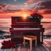 Piano Solo Atmosphere - Romantic Piano Solo Music for Lovers