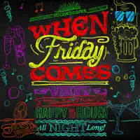 WHEN FRIDAY COMES