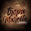 Tropa do Marreta - Single