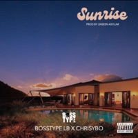 Sunrise (feat. Bosstype LB) - Single - Chrisybo