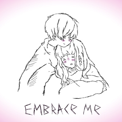 embrace me - Single