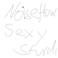 Sexy Sturdy - Single - Noiseflow