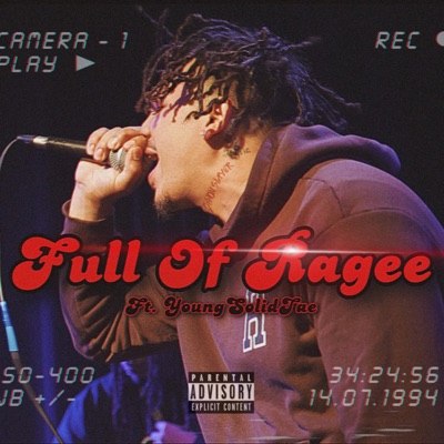 Full Of Ragee (feat. YoungSolidTae) - Single