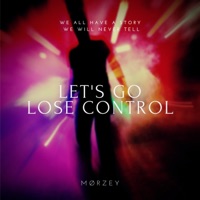 Let's Go, Lose Control - Single - MØRZEY
