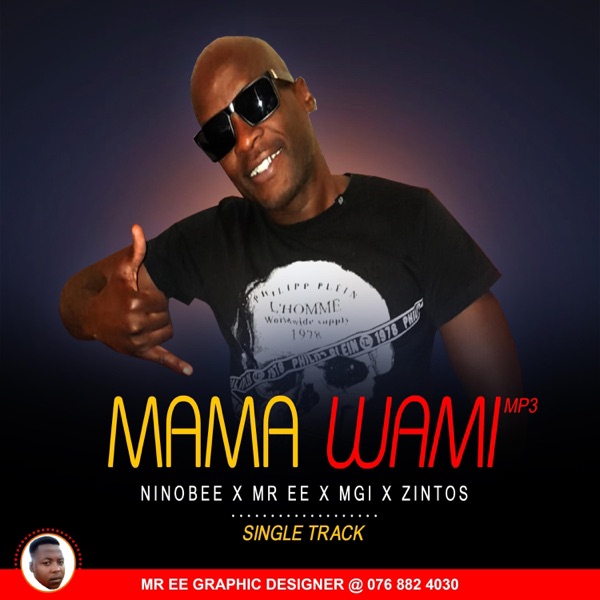 MAMA WAMI (Ninobee) (feat. Mr Ee & Mgi) [Radio Edit]