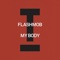 Flashmob - My Body - Extended Mix