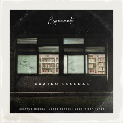 Cuatro Escenas - Single