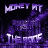 MONEY AT the ROOF (feat. KidCortez) - Single