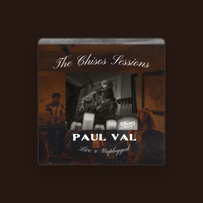 Listen to Paul Val, watch music videos, read bio, see tour dates & more!