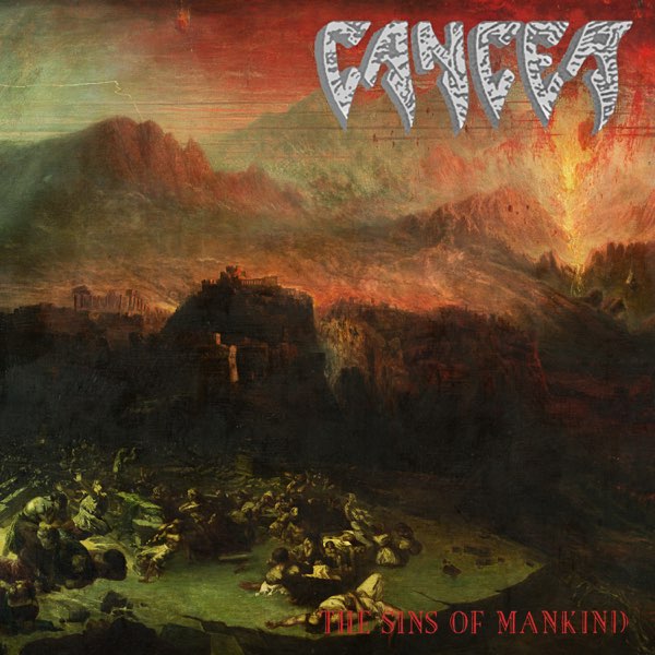 The Sins of Mankind - Album by Cancer - Apple Music