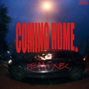 Coming Home Remixes - EP