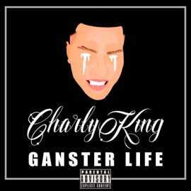 Gangster Life (feat. The Noste) Charly King