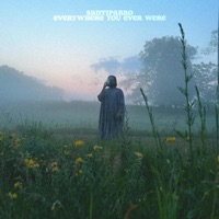 Everywhere You Ever Were - Single - Santiparro