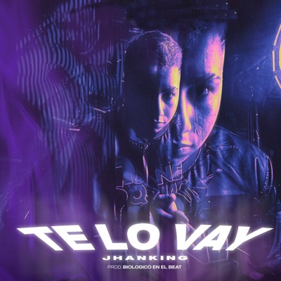 Te Lo Vay - Single