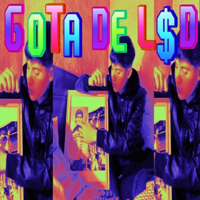 Gota De L$d (feat. EFEBOY) - Single