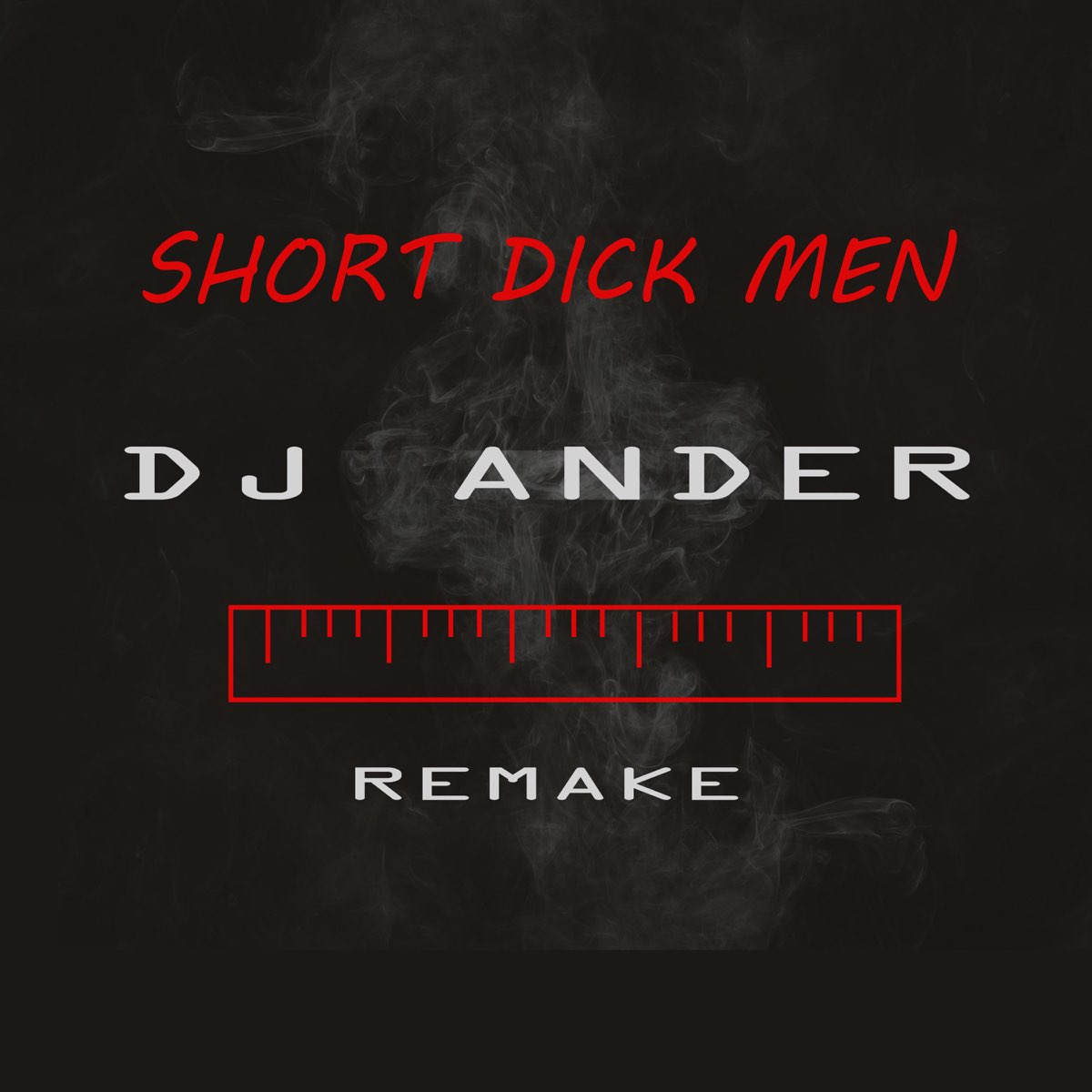 Short Dick Man Remake (feat. Gillette & 20 Finger) - Single – Album von Dj  Ander – Apple Music