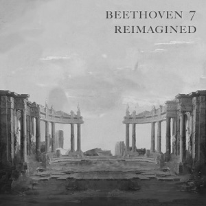 Beethoven 7 Reimagined (feat. Lizzie Brown)
