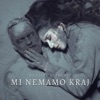 Mi nemamo kraj - Single