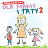 Ja i moja mama - Śpiewające Brzdące