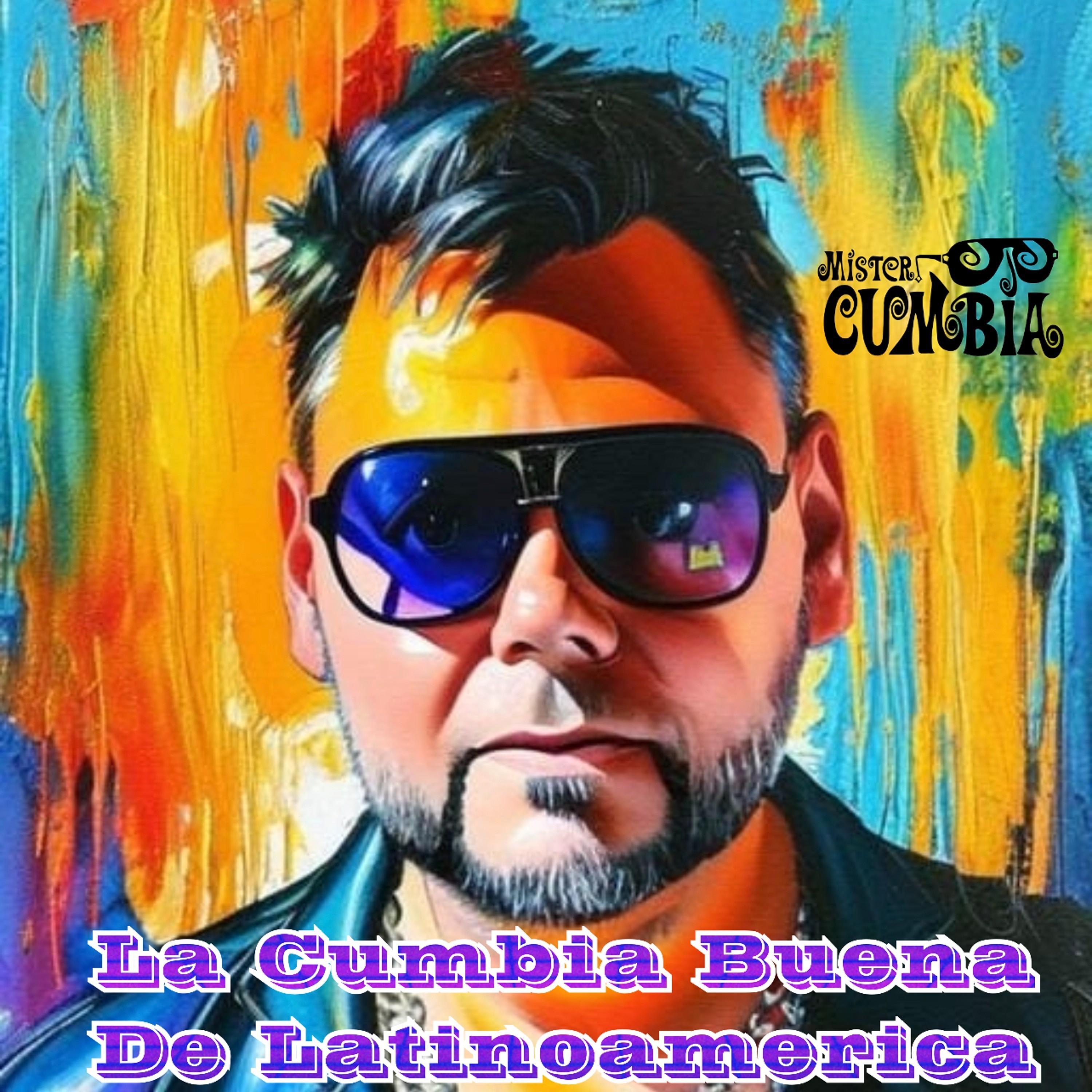 La Cumbia Buena De Latinoamerica - Single
