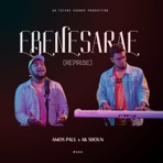 Ebenesarae (Reprise) (feat. AK Shoun) - Single
