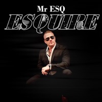 Esquire - Mr. ESQ