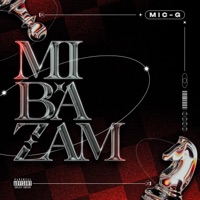 Mibazam - Single - Mic-G