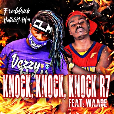 Knock, Knock, Knock (feat. Waade) [Remix 7] - Single