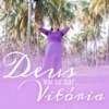 Deus Vai Te Dar Vitória - Single