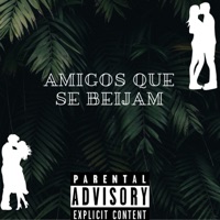 Amigos Que Se Beijam - Single - Lil duh