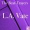 L.A. Vate (MS III Disco Slap reRub) - The Beat-Trayers lyrics