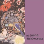 Natasha Sandworms - Computer Hum