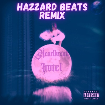 Heartbreak Hotel (feat. Slits1818) [Hazzard Beats Remix] - Single