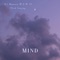 Mind (Sped Up Version) [feat. Khid Ceejay] - Dj mannie W.O.W lyrics